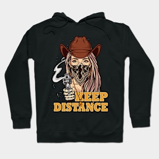 Social Distancing Keep Distance Coll Cowgirl Mask Revolver Hoodie